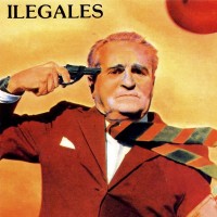 Purchase Ilegales - Ilegales (Vinyl)