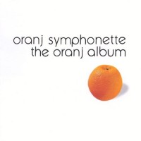 Purchase Oranj Symphonette - The Oranj Album
