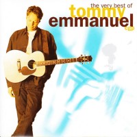 Purchase Tommy Emmanuel - The Very Best Of Tommy Emmanuel CD1