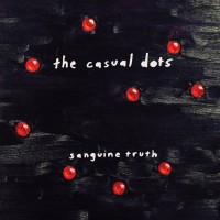 Purchase The Casual Dots - Sanguine Truth