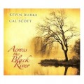 Buy Kevin Burke - Across The Black River (With Cal Scott) Mp3 Download