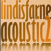 Purchase Lindisfarne - Acoustic 2