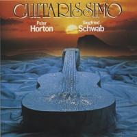 Purchase Peter Horton - Guitarissimo (With Siegfried Schwab)