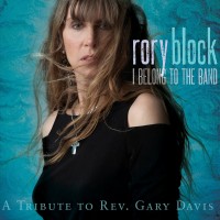 Purchase Rory Block - I Belong To The Band: A Tribute To Rev. Gary Davis