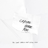 Purchase The Band Camino - Crying Over You (Feat. Chelsea Cutler) (CDS)