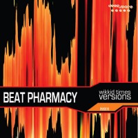 Purchase Beat Pharmacy - Wikkid Times - Versions