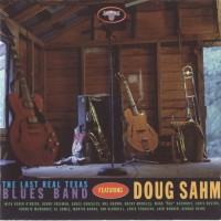 Purchase Doug Sahm - The Last Real Texas Blues Band Feat. Doug Sahm