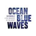 Buy Jah Wobble - Ocean Blue Waves Mp3 Download