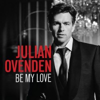 Purchase Julian Ovenden - Be My Love