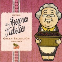 Purchase Los Fresones Rebeldes - Gran Selección 1995-2001