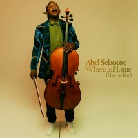 Purchase Abel Selaocoe - Where Is Home / Hae Ke Kae