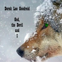 Purchase Derek Lee Goodreid - God, The Devil And I