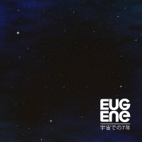 Purchase Eugene - Seven Years In Space