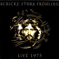 Purchase Schicke, Fuhrs & Frohling - Live 1975