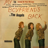 Purchase The Angels (Us) - My Boyfriend's Back (Vinyl)