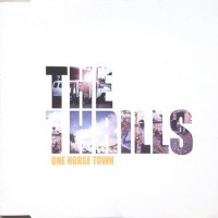 Purchase The Thrills - One Horse Town (EP)