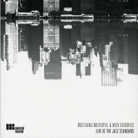 Purchase wolfgang muthspiel - Live At The Jazz Standard (With Mick Good)