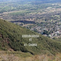 Purchase Addison Groove - Changa (EP)