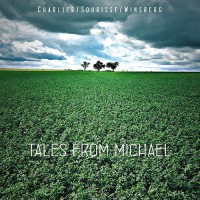 Purchase Andre Charlier - Tales From Michael (With Benoit Sourisse & Louis Winsberg)