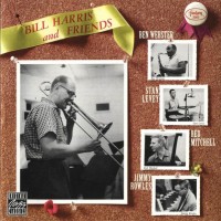 Purchase Bill Harris - Bill Harris And Friends (Remastered 2008)