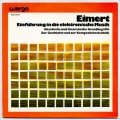 Buy Herbert Eimert - Einführung In Die Elektronische Musik (Vinyl) Mp3 Download