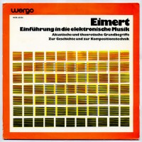 Purchase Herbert Eimert - Einführung In Die Elektronische Musik (Vinyl)