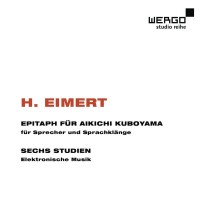 Purchase Herbert Eimert - Epitaph Für Aikichi Kuboyama / Sechs Studien (Vinyl)