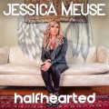 Buy Jessica Meuse - Halfhearted Mp3 Download