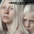 Buy Here Lies Man - You Will Know Nothing Mp3 Download