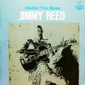 Buy Jimmy Reed - Wailin' The Blues (Vinyl) Mp3 Download