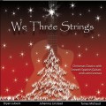 Buy Johannes Linstead - We Three Strings (With Bryan Lubeck & Tomas Michaud) Mp3 Download