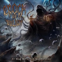 Purchase Epoch Of Unlight - At War With The Multiverse