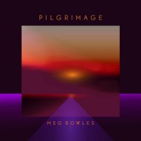 Purchase Meg Bowles - Pilgrimage
