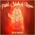 Buy Megan Moroney - Pistol Made Of Roses Mp3 Download