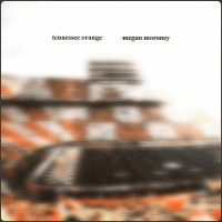 Purchase Megan Moroney - Tennessee Orange (CDS)