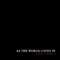 Purchase Sarah Cothran - As The World Caves In (CDS)