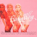 Buy Sarah Cothran - Baby Why (CDS) Mp3 Download