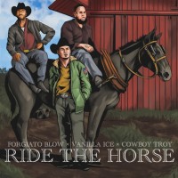 Purchase Vanilla Ice - Ride The Horse (Feat. Forgiato Blow) (CDS)