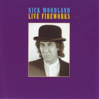 Purchase Nick Woodland - Live Fireworks