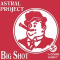 Buy Astral Project - Big Shot Mp3 Download