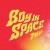 Buy Boy In Space - 7Up (CDS) Mp3 Download