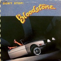 Purchase Bloodstone - Don't Stop! (Vinyl)