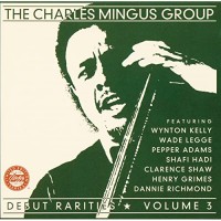 Purchase Charles Mingus - Debut Rarities Vol. 3