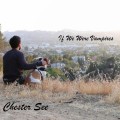 Buy Chester See - If We Were Vampires (CDS) Mp3 Download