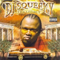 Purchase DJ Squeeky - Tha Legacy