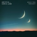 Buy Gryffin - Hold You Tonight (With Chris Lane) (CDS) Mp3 Download