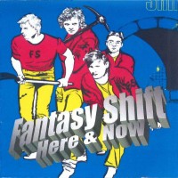 Purchase Here & Now - Fantasy Shift (Vinyl)