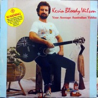 Purchase Kevin Bloody Wilson - Your Average Australian Yobbo (Vinyl)