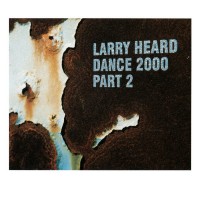 Purchase Larry Heard - Dance 2000 (Pt. 2)