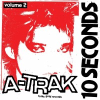 Purchase A-Trak - 10 Seconds Vol. 2 (EP)